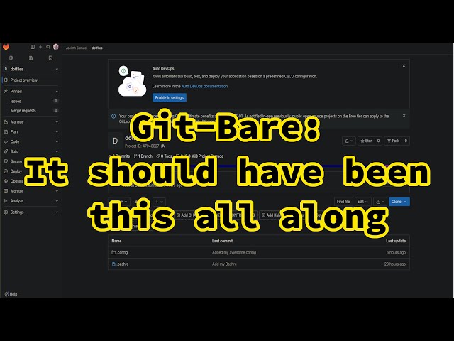 Git Bare: The best way to manage dotfiles on Gitlab or Github