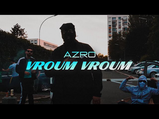 AZRO - VROUM VROUM (prod. by Thankyoukid, DieserCarter & Chris-T)