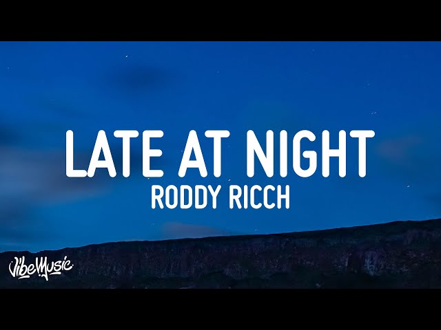 Roddy Ricch - Late At Night (Lyrics)