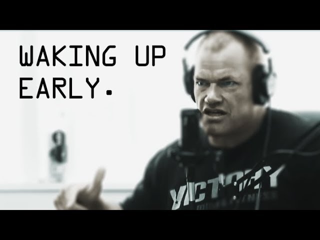 Guide to Waking Up Early - Staying Alert and Keeping the Peace - Jocko Willink
