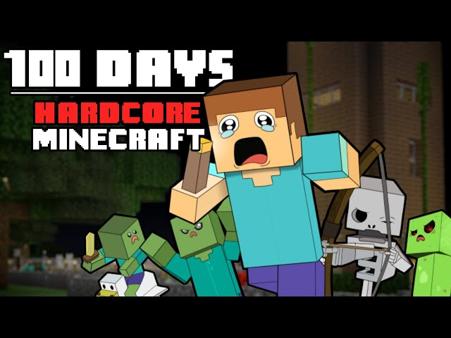 100 Days - [Hardcore Minecraft]