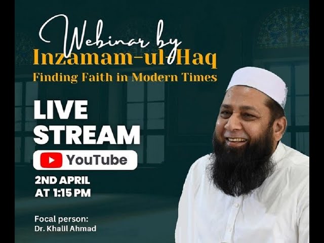 Finding Faith in Modern Times | Inzamam-ul-Haq | Perspective on Islamic Teachings