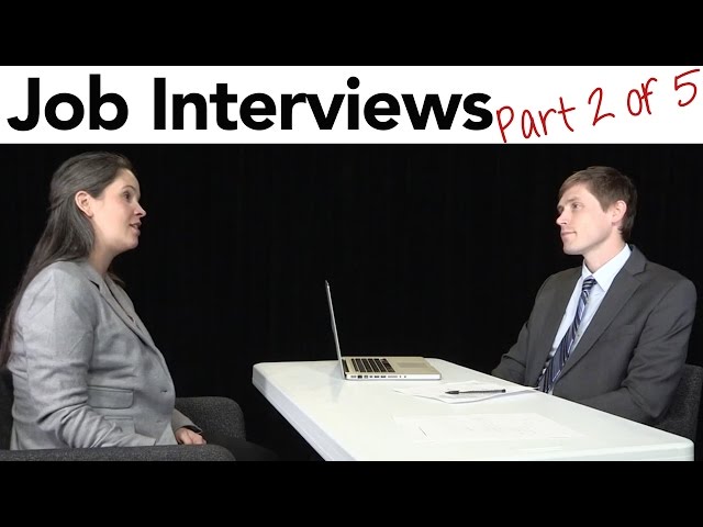 How to Interview for a Job in American English, part 2/5