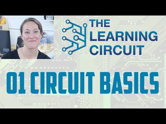 Circuit Basics - The Learning Circuit