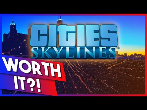 Cities Skylines Review // Is It Worth It in 2022?!