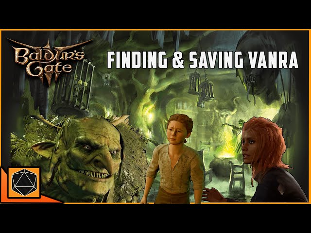 Saving Vanra Quest |Baldur's Gate 3 Guide|