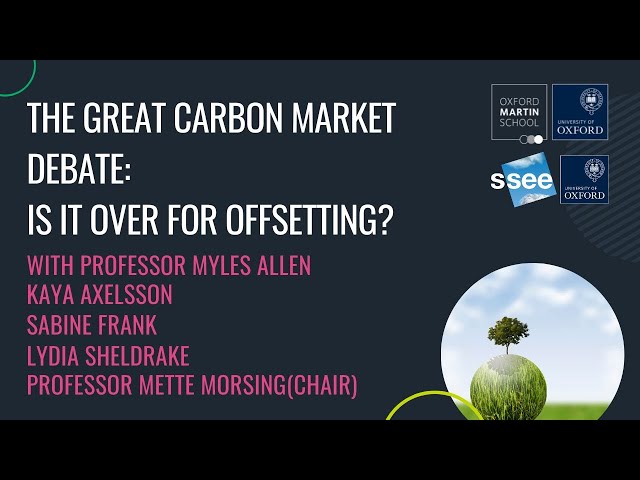 Panel Discussion: 'The great carbon market debate: is it over for offsetting?'