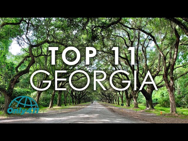 Georgia: 11 Best Places to Visit in Georgia | Georgia Things to Do & See | Only411 Destinations