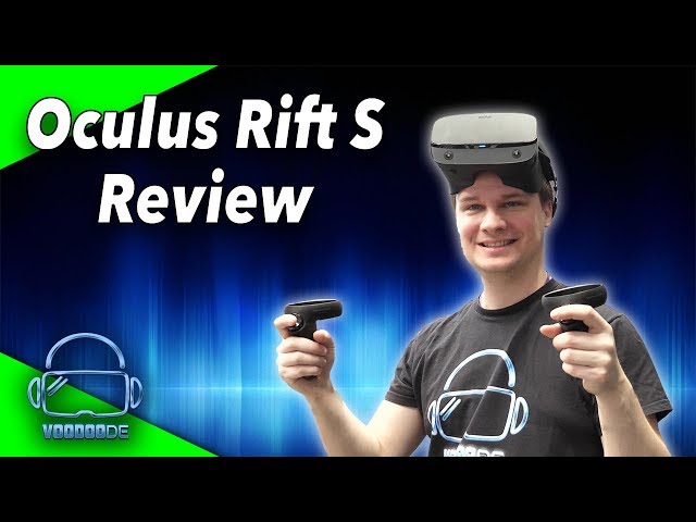 VoodooDE's Oculus Rift S Review - Lohnt sich die neue Oculus VR Brille für den PC?