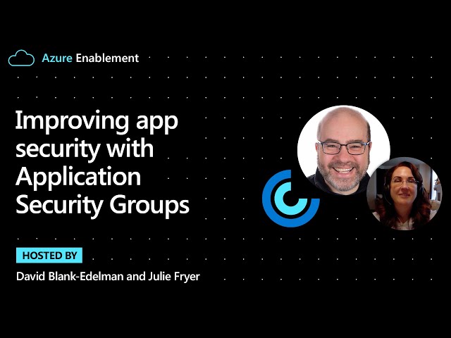 Improve app security with Application Security Groups