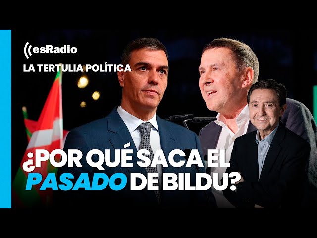 Tertulia de Federico: ¿Por qué el PSOE saca en la campaña a ETA y el pasado de Bildu?