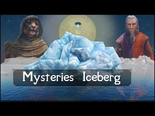 The Skyrim Mysteries Iceberg (Part 1)