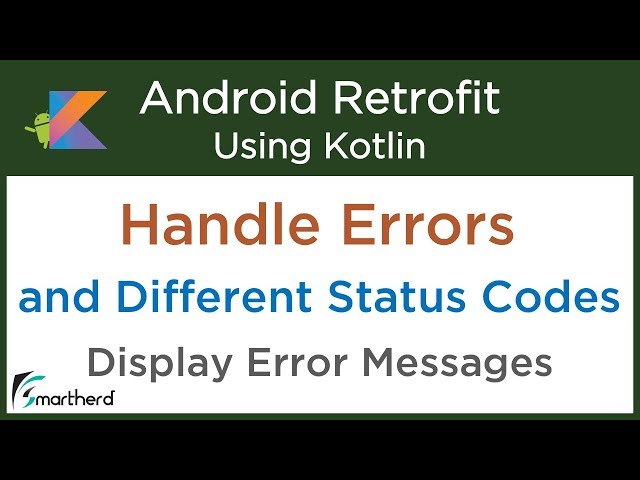 Handling Http Response and Request. Error Handling. Retrofit Android Tutorial #3.6
