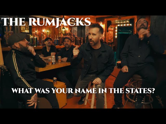 The Rumjacks - What Was Your Name in the States? Official Music Video)