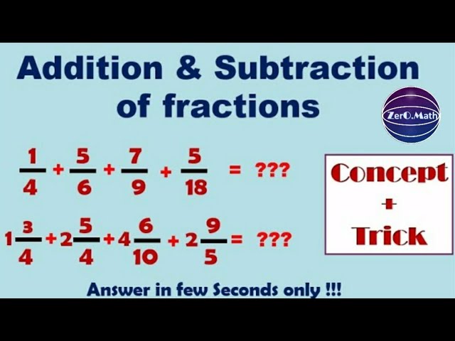 Addition and subtraction of unlike fractions |  how to add fractions  | Zero Math