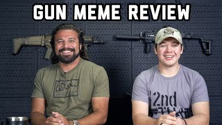 Gun Meme Review