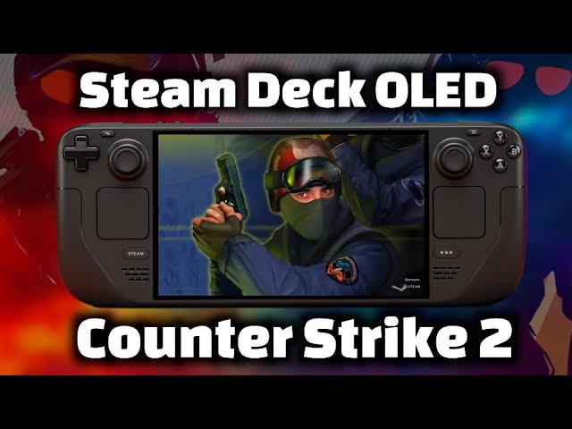 Counter Strike 2 - Steam Deck OLED Performance! This FPS is crazy!