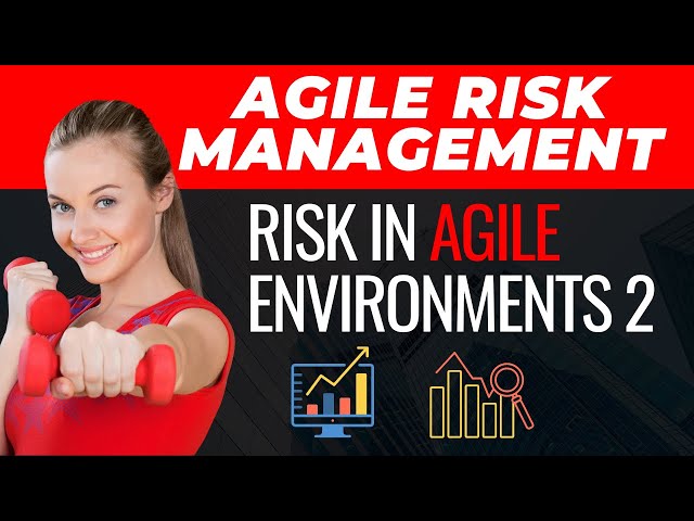 RISK Management in SCRUM & AGILE Environments PART #2/4