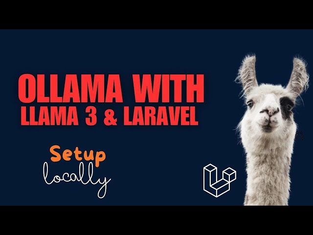 Setting up Ollama with Llama 3 using Laravel on your local machine