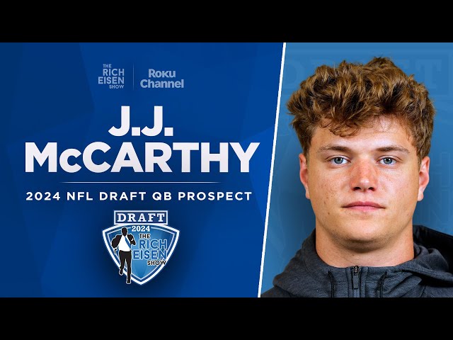 Michigan QB JJ McCarthy Talks NFL Draft, Jim Harbaugh & More with Rich Eisen | Full Interview