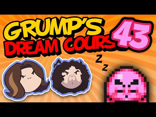 Grump's Dream Course: Kirby Bros - PART 43 - Game Grumps VS