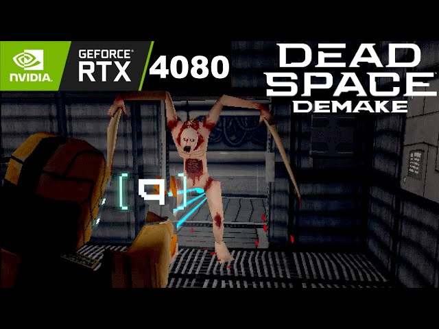 Dead Space Demake RTX 4080 Gameplay