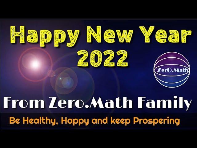 Happy New Year 2022 from Zero Math