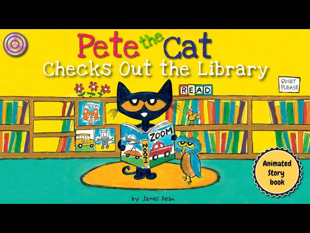 Pete the Cat Checks out the Library | Animated Book  |  Read  aloud