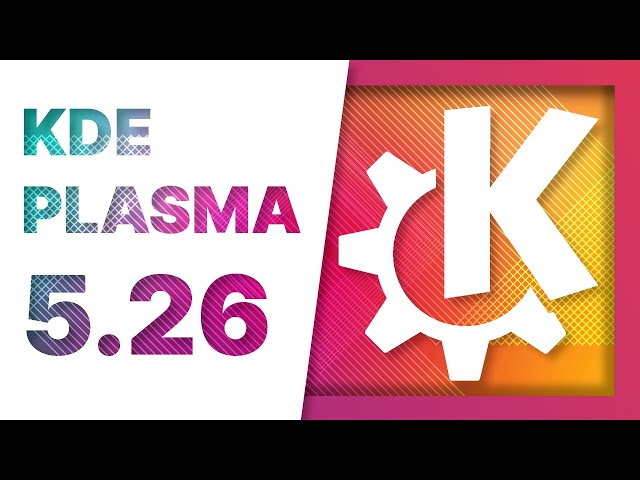 KDE PLASMA 5.26: Bigscreen, animated wallpapers, rebind mouse buttons...