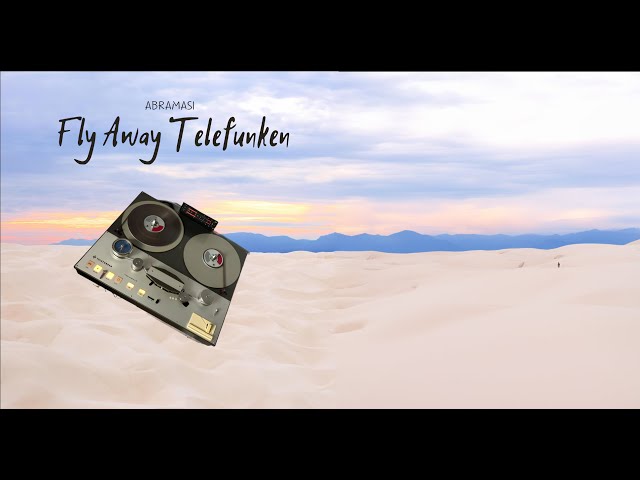 Abramasi - Fly Away Telefunken (original mix)