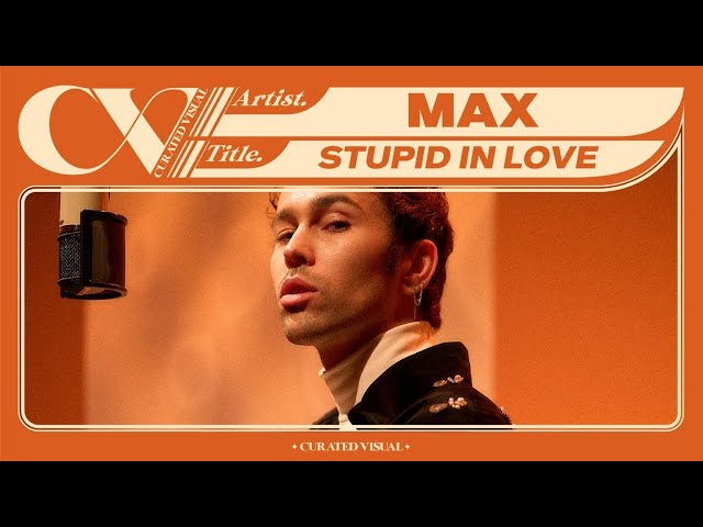 MAX (맥스) - STUPID IN LOVE (Feat. 허윤진 of LE SSERAFIM)' (Live Performance) | CURV [4K]