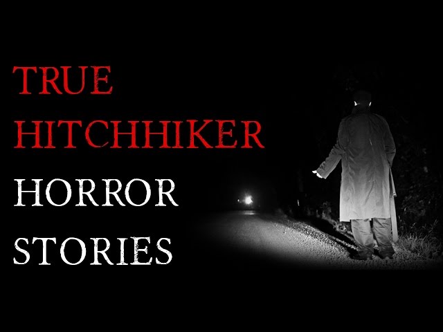 2 True HITCHHIKING Horror Stories | Scary Hitchhiking Stories