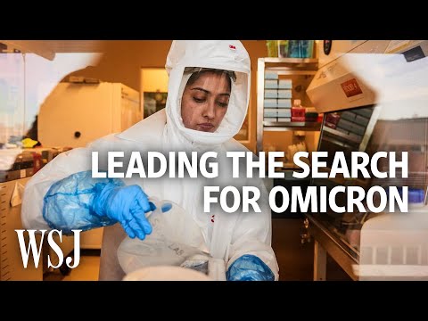 Inside the South African Lab With the First Omicron Findings | WSJ