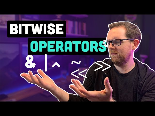 Bitwise Operators and WHY we use them