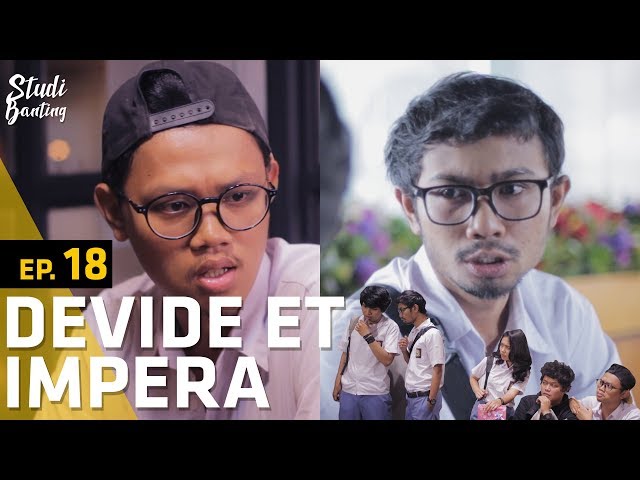 STUDI BANTING  - Episode 18 - Devide Et Impera [Feat. Ridwan Remin & Arya Novrianus] #belajardirumah