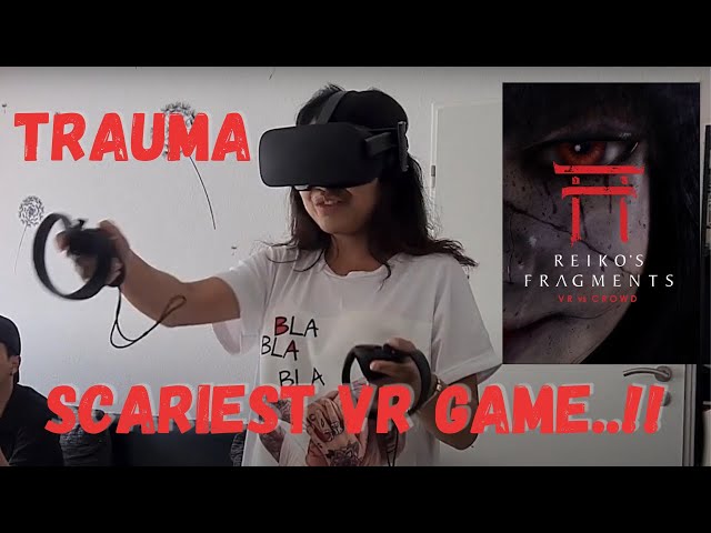 WeChallenge: Playing Scariest VR Game!! (I'm too weak for this) - Reiko's Fragments VR