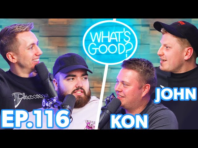 John & Kon Reveal SIDEMEN SECRETS in Our NEW STUDIO!! – What’s Good Podcast Ep116