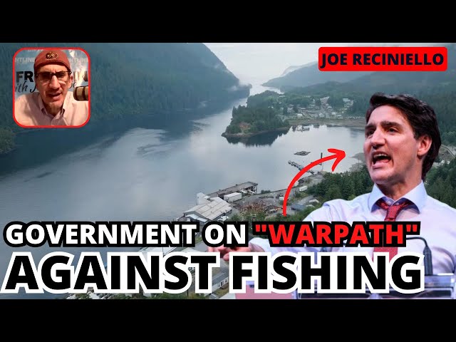 Gov't on "WARPATH" Against Fishing in Canada!