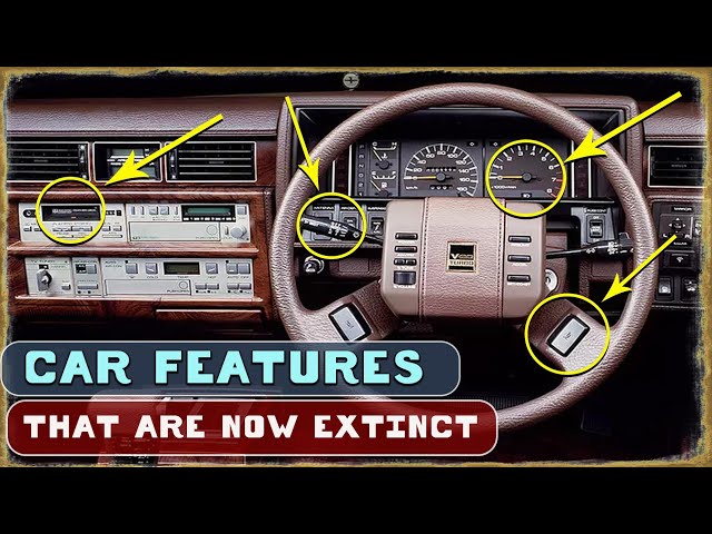 EXTINCT Car Features we MISS from our CHILDHOOD