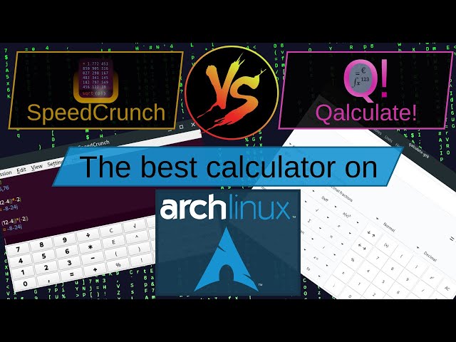 The best calculator for Arch Linux? Qalculate vs SpeedCrunch