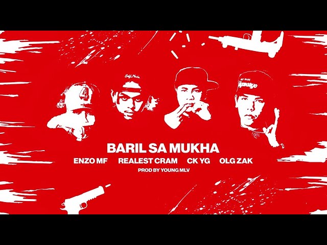 BARIL SA MUKHA - OLGANG (ENZO MF, Realest Cram, CK YG, OLG Zak) [Official Audio]