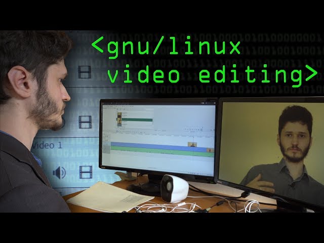 GNU/Linux & Video Editing - Computerphile