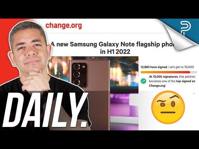 Public Petition: Galaxy Note 21 vs Galaxy S22, Windows 11 Public Beta & more!