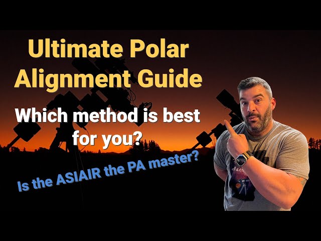 Effortless Telescope Alignment: Your Guide to Electronic Polar Alignment - Is ASIAIR the master?