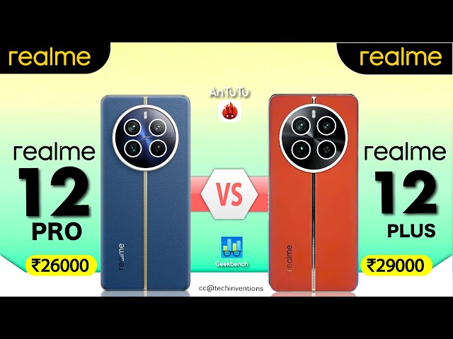 Realme 12 Pro vs Realme 12 Pro plus Full Comparison | #antutu #geekbench  #realme12vs #12proplus