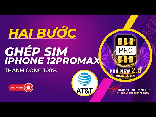Hai bước ghép sim Thành Công 99% : iPhone 12ProMax lock ATT - Hưng Thịnh  Mobile
