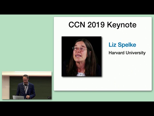 CCN 2019: Opening Remarks and Keynote KN-1: Elizabeth Spelke