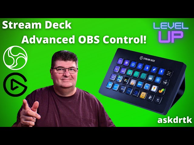 Stream Deck Advanced OBS Studio Control - Setup Guide
