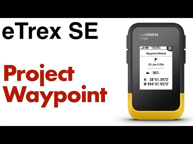 Garmin eTrex SE - How To Project Waypoint