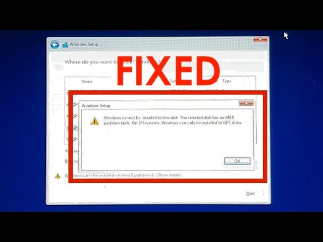 Fix "Windows cannot be installed to this disk. the selected disk has an MBR partition table" error